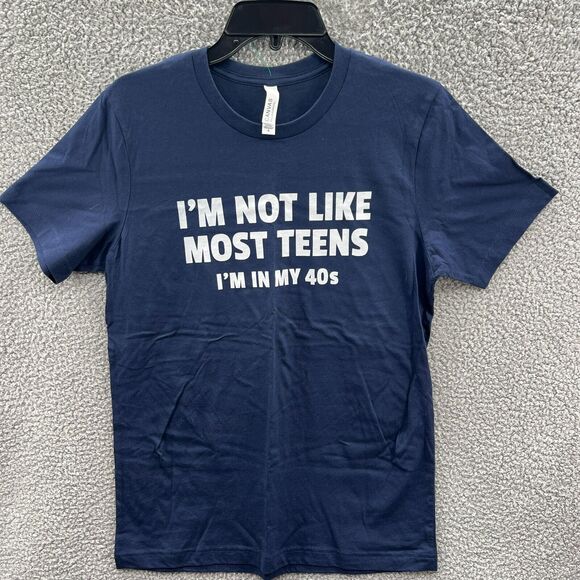 Bella Canvas Mens T Shirt Not Like Other Teens, In My 40's Short Sleeve Medium - Picture 1 of 10